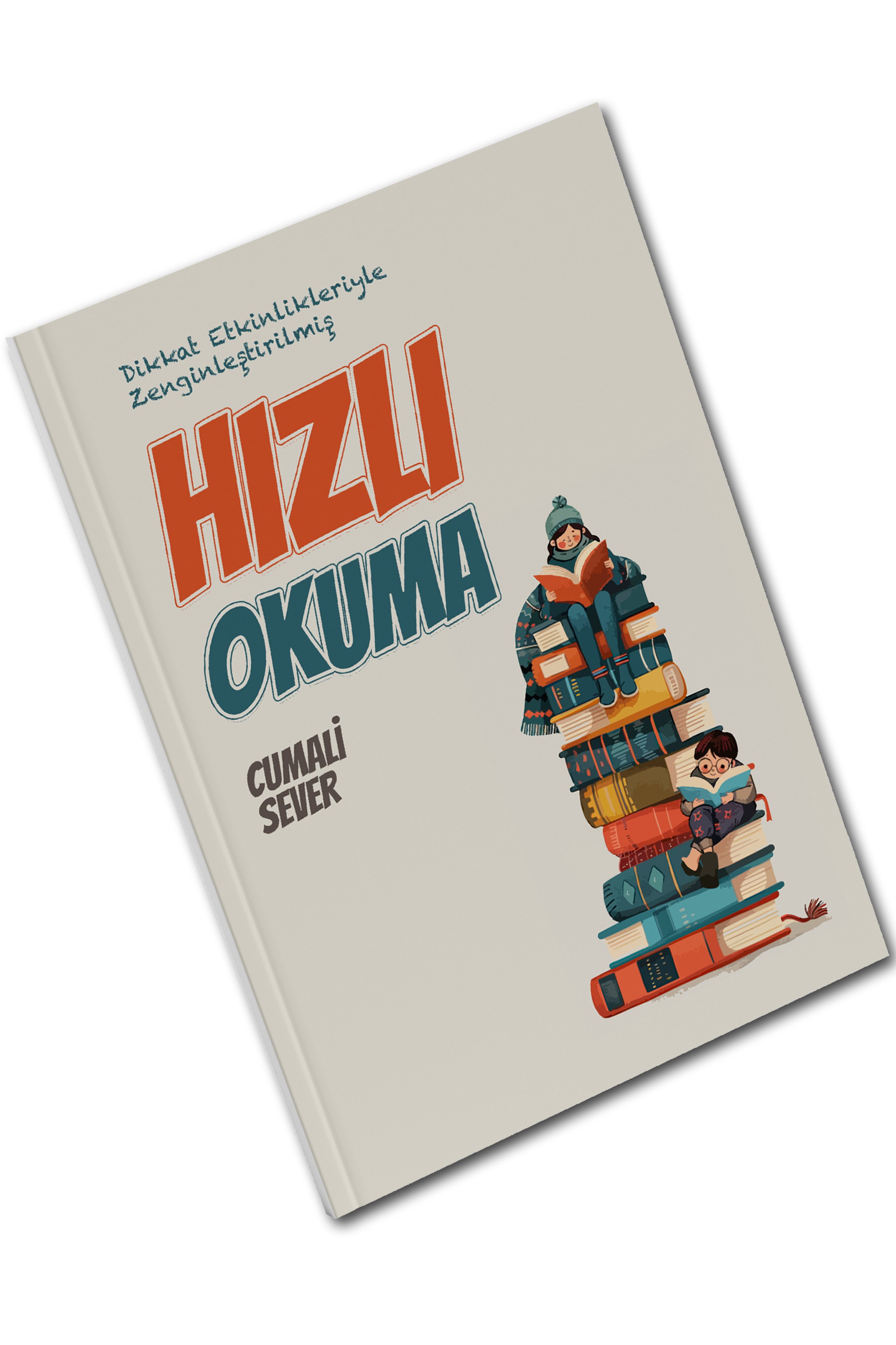 Dikkat%20Etkinlikleriyle%20Zenginleştirilmiş%20Hızlı%20Okuma%20-%20Cumali%20Sever